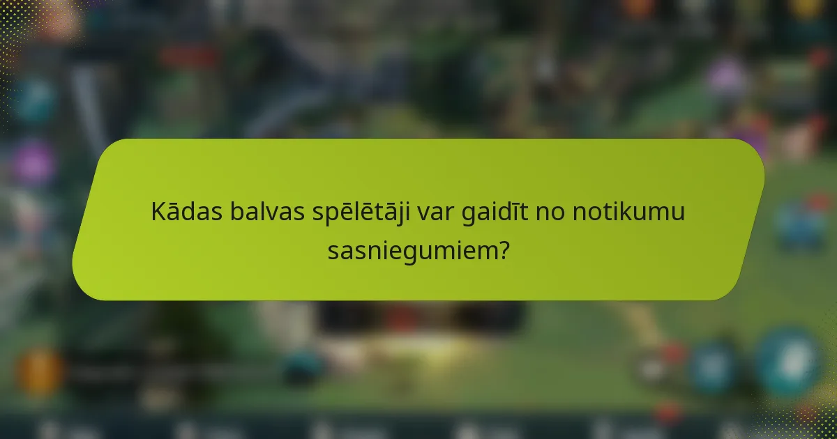 Kādas balvas spēlētāji var gaidīt no notikumu sasniegumiem?
